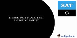SITEEE 2025 Mock Test Announcement: Know How to Take the SITEEE 2025 Mock Test